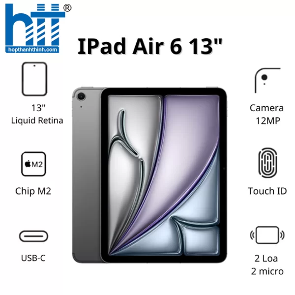 HỢP THÀNH THỊNH - Máy tính bảng Apple IPad Air 6 13inch Wifi (8GB/ 1TB/ Space Gray/ MV2P3ZA/A)