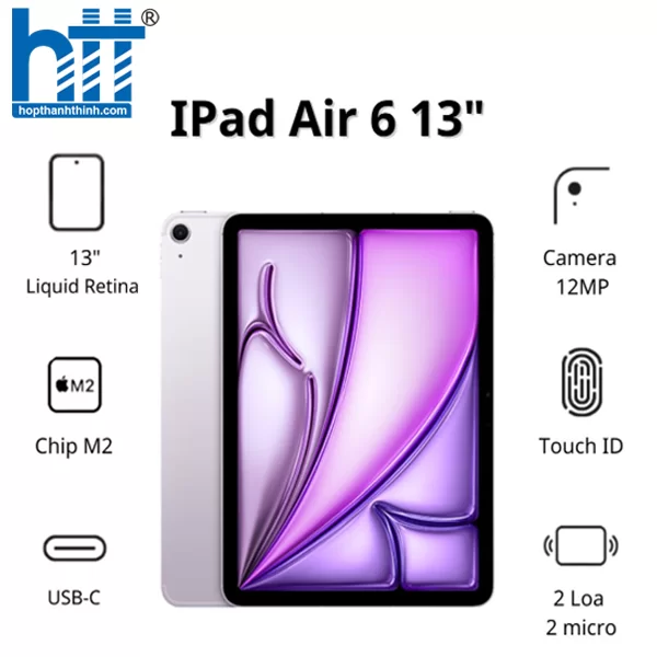 HỢP THÀNH THỊNH - Máy tính bảng Apple IPad Air 6 13inch Wifi (8GB/ 512GB/ Purple/ MV2N3ZA/A)