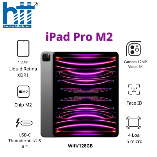 HỢP THÀNH THỊNH - Máy tính bảng Apple IPad Pro 12.9 M2 Wifi (128Gb/ Space Gray/ MNXP3ZA/A)