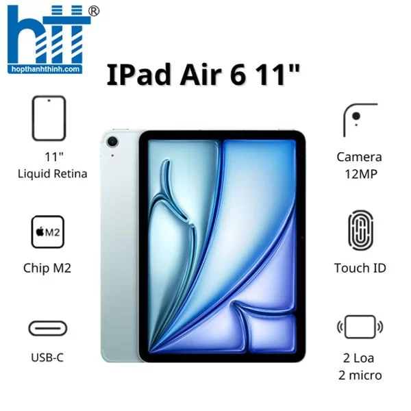 HỢP THÀNH THỊNH - Máy tính bảng Apple IPad Air 6 11inch Wifi (8GB/ 256GB/ Blue/ MUWH3ZA/A)