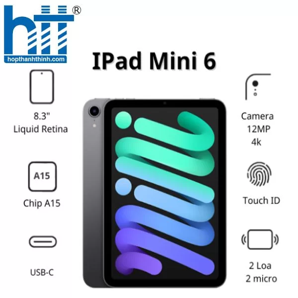HỢP THÀNH THỊNH - Máy tính bảng Apple IPad mini 6 Cellular (64Gb/ Space Gray/ MK893ZA/A)