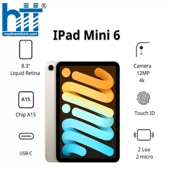 HỢP THÀNH THỊNH - Máy tính bảng Apple IPad mini 6 Wifi (64Gb/ Starlight/ MK7P3ZA/A)