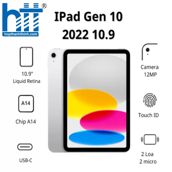HỢP THÀNH THỊNH - Máy tính bảng Apple IPad Gen 10 2022 10.9 Wifi MPQ83ZA/A (256GB/ Silver)