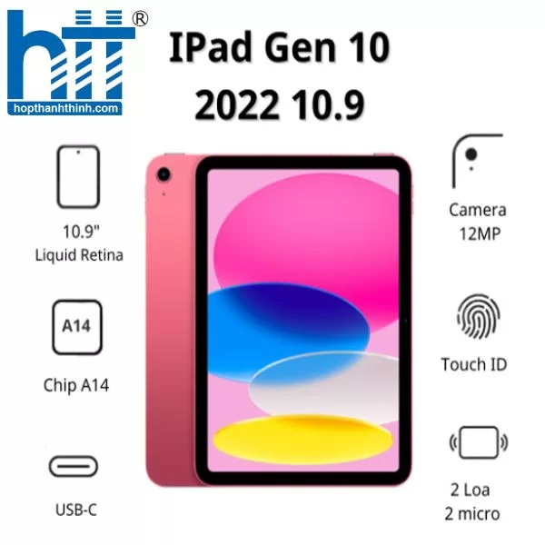 HỢP THÀNH THỊNH - Máy tính bảng Apple IPad Gen 10 2022 10.9 Cellular MQ6W3ZA/A (256GB/ Pink)