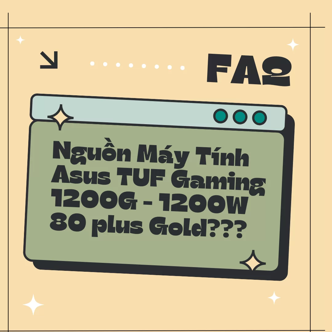 HTT - Nguồn Máy Tính Asus TUF Gaming 1200G - 1200W