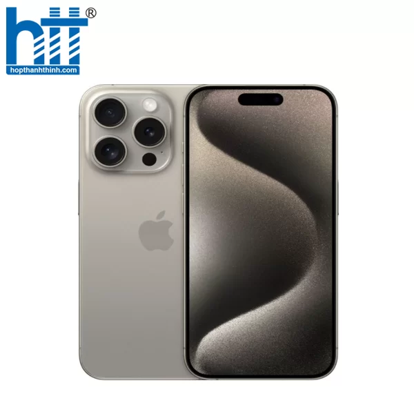 HỢP THÀNH THỊNH - IPHONE APPLE 15 PRO 256GB MTV53VN/A TITANIUM TỰ NHIÊN (NATURAL)