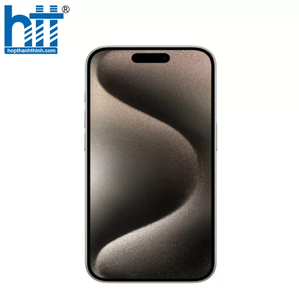 HỢP THÀNH THỊNH - IPHONE APPLE 15 PRO 1TB MTVF3VN/A TITANIUM TỰ NHIÊN (NATURAL)