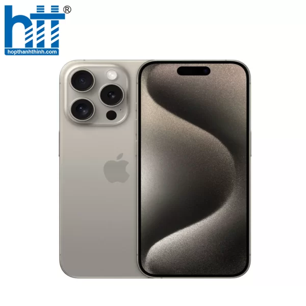 HỢP THÀNH THỊNH - iPhone 15 Pro 512GB Natural Titanium (MTV93VN/A)