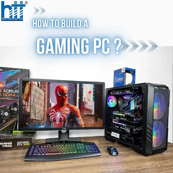 HTT - Dịch vụ build PC theo yêu cầu giá tốt tại TP HCM