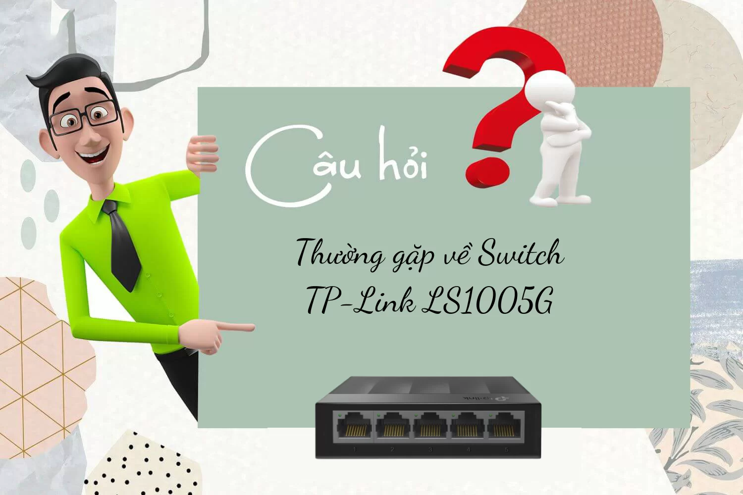 Hợp Thành Thịnh - Switch TP-Link LS1005G (Gigabit (1000Mbps)/ 5 Cổng/ Vỏ Nhựa)