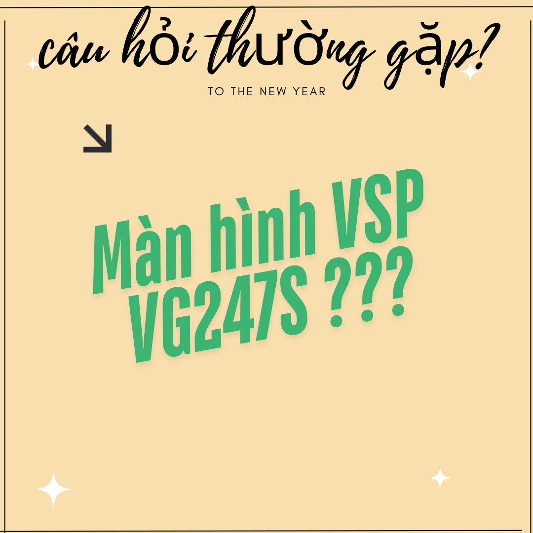 Hợp Thành Thịnh -  Màn hình VSP VG247S