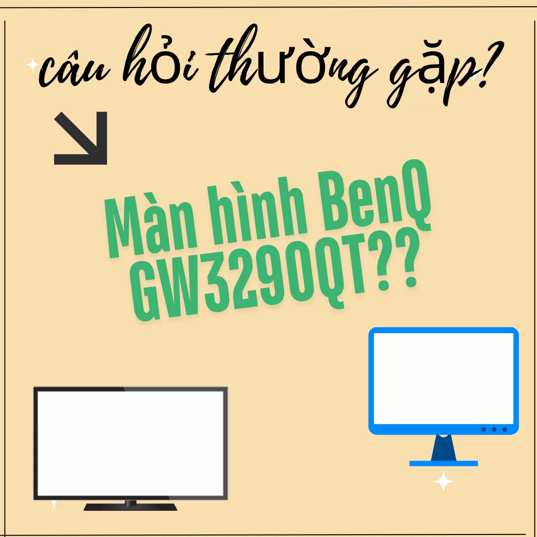 HỢP THÀNH THỊNH - Màn hình BenQ GW3290QT