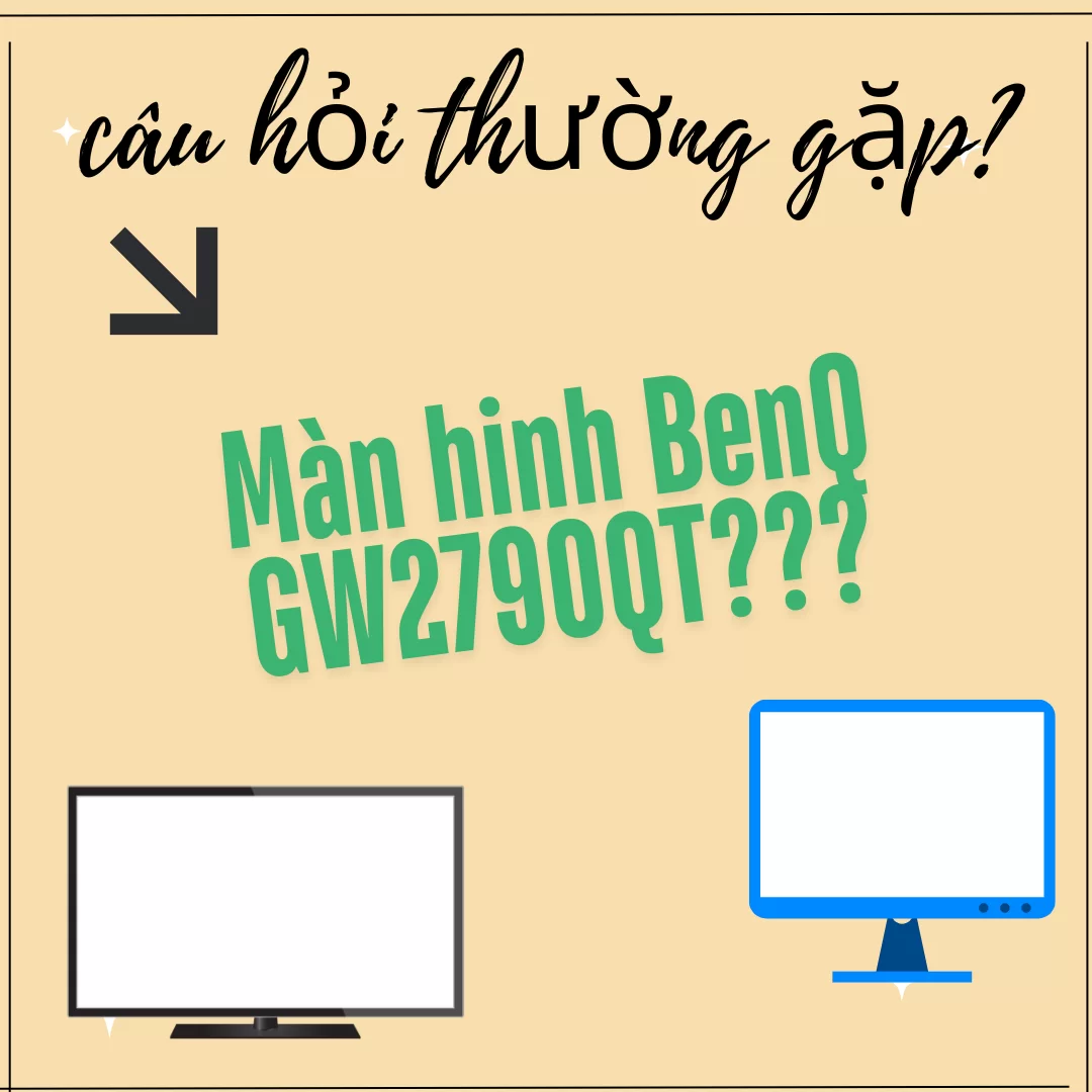 HTT - Màn hình BenQ GW2790QT