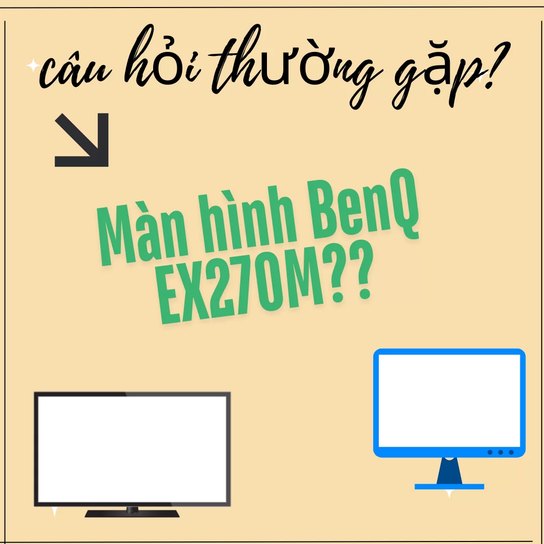 HTT - Màn hình BenQ EX270M