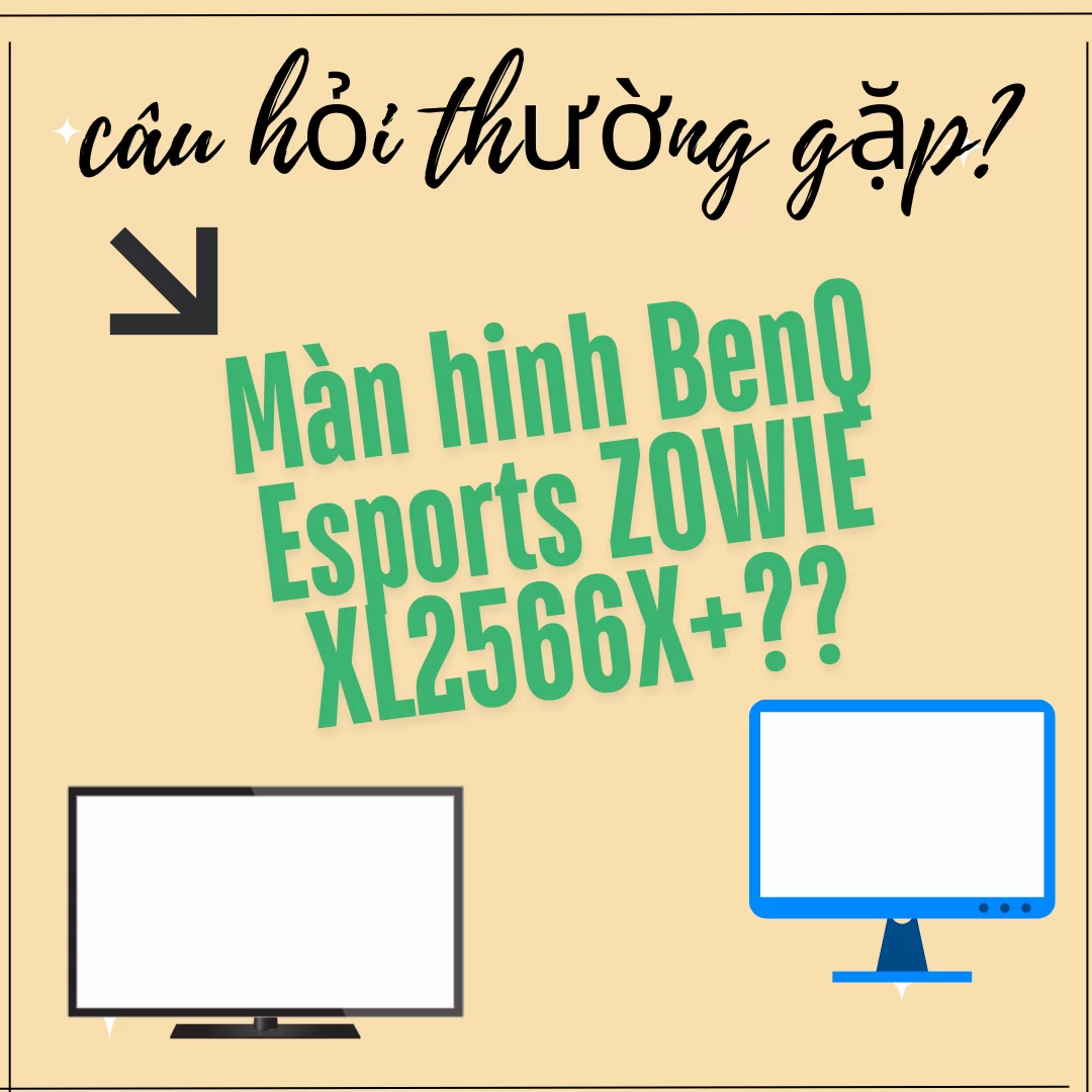 HTT - Màn hinh BenQ Esports ZOWIE XL2566X+