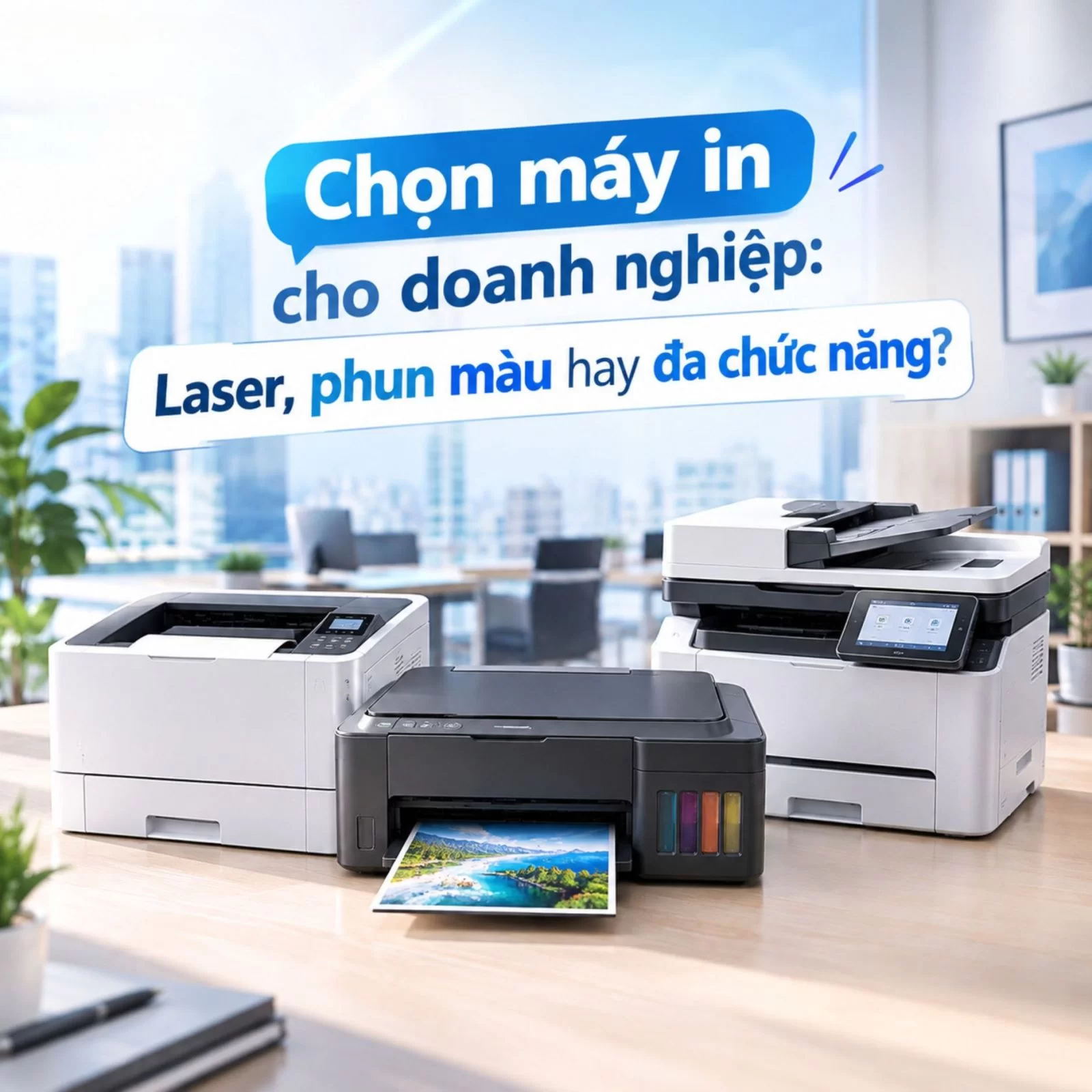 Chọn máy in phù hợp - Hợp Thành Thịnh