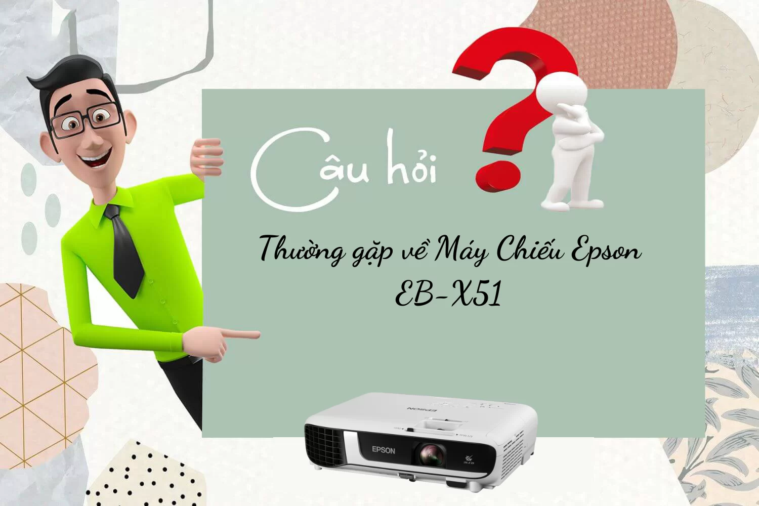 Hợp Thành Thịnh - Máy Chiếu Epson EB-X51