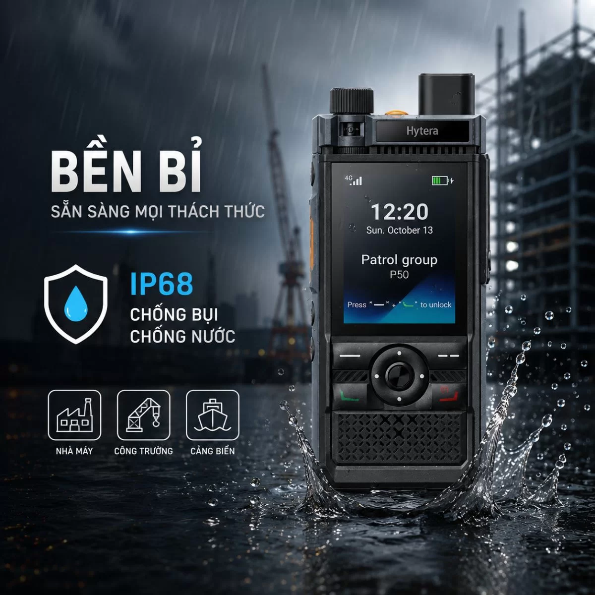 Chống nước và bụi chuẩn IP68 sẵn sàng cho những môi trường khắc nghiệt nhất.