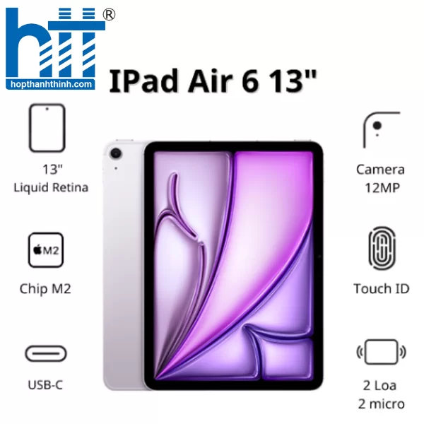 HỢP THÀNH THỊNH - Máy tính bảng Apple IPad Air 6 13inch 5G (8GB/ 128Gb/ Purple/ MV6U3ZA/A)