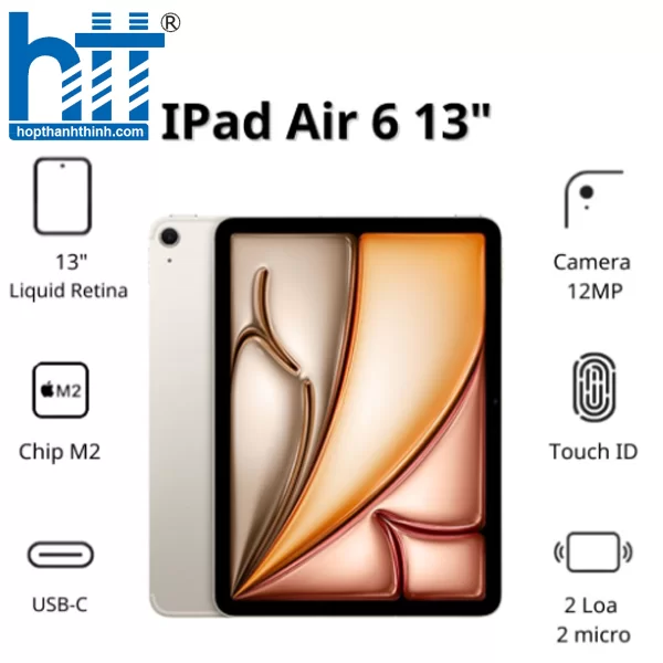 HỢP THÀNH THỊNH - Máy tính bảng Apple IPad Air 6 13inch Wifi (8GB/ 128Gb/ Starlight/ MV293ZA/A)