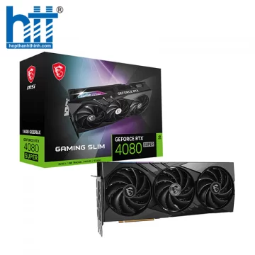 Card Màn Hình MSI GeForce RTX 4080 SUPER 16G GAMING X SLIM