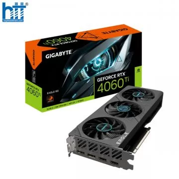 Card Màn Hình GIGABYTE GeForce RTX 4060 Ti EAGLE OC 8G GV-N406TEAGLE-OC-8GD