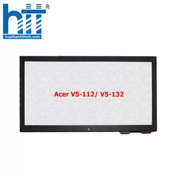 Thay Màn Hình Cảm Ứng Acer V5-112 , Acer V5-132