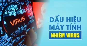 Cách Nhận Biết Máy Tính Bị Nhiễm Virus 