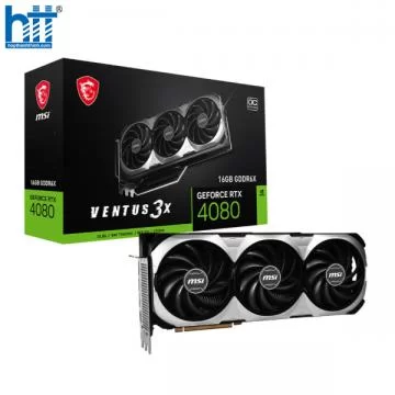 Card màn hình MSI GeForce RTX 4080 VENTUS 3X OC 16GB
