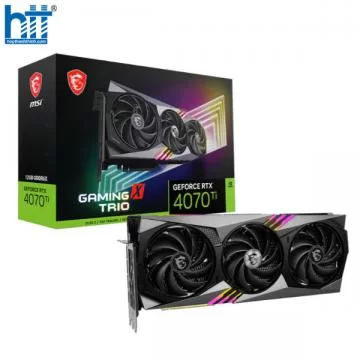 Card màn hình MSI GeForce RTX 4070 Ti GAMING X TRIO 12GB