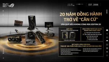 ROG Edition 20 Promotion: Cơ hội sở hữu bộ sưu tập giới hạn và du lịch Đài Loan